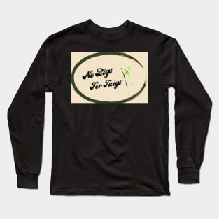 What does it mean? Long Sleeve T-Shirt